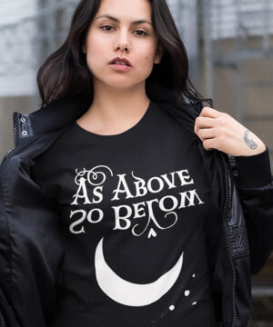 As Above So Below | Occult Crescent Moon | Witchcraft Unisex T Shirt
